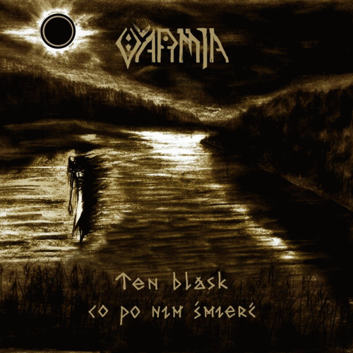 Varmia : Ten Blask Co Po Nim Smierć